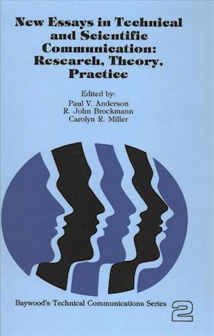 Cover for Paul Anderson · New Essays in Technical and Scientific Communication: Research, Theory, Practice (Innbunden bok) (2019)