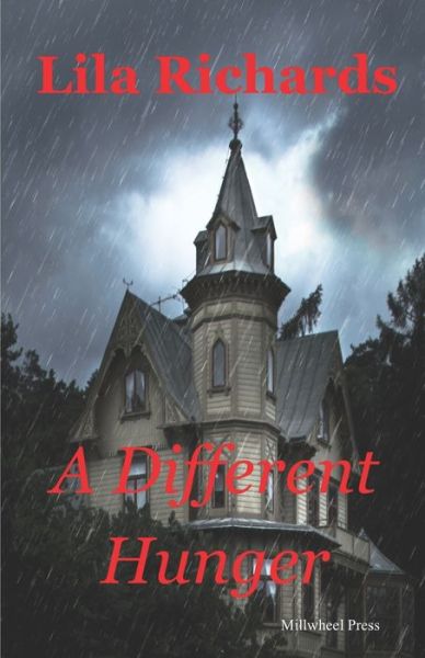 Cover for Lila Richards · A Different Hunger (Paperback Book) (2020)