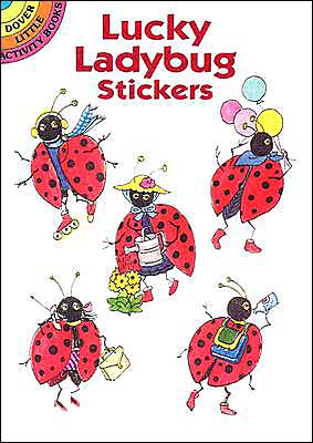 Lucky Ladybug Stickers - Little Activity Books - Joan O'Brien - Merchandise - Dover Publications Inc. - 9780486430089 - March 26, 2004