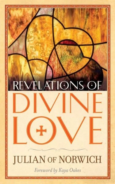 Cover for Julian of Norwich · Revelations of Divine Love (Taschenbuch) (2019)