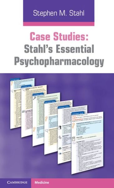 Cover for Stahl, Stephen M. (University of California, San Diego) · Case Studies: Stahl's Essential Psychopharmacology: Volume 1 (Paperback Book) (2011)