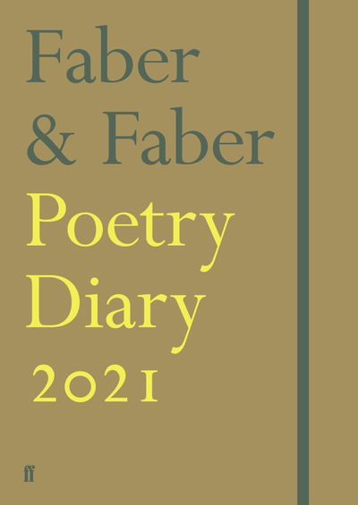 Cover for Various Poets · Faber &amp; Faber Poetry Diary 2021 (Gebundenes Buch) [Main edition] (2020)