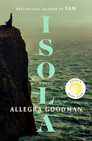 Cover for Allegra Goodman · Isola (Book) (2025)