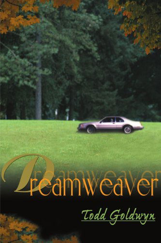 Cover for Todd Goldwyn · Dreamweaver (Paperback Book) (2000)