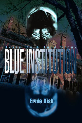 Cover for Ernie Kish · Blue Institution (Paperback Book) (2004)