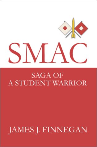 Cover for James J. Finnegan · Smac: Saga of a Student Warrior (Hardcover bog) (2002)