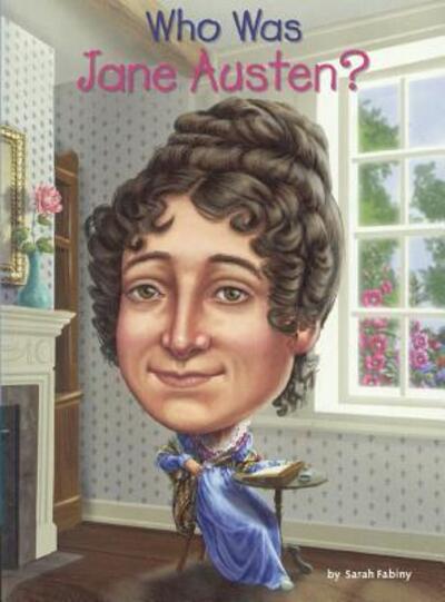 Cover for Sarah Fabiny · Who Was Jane Austen? (Hardcover Book) (2017)