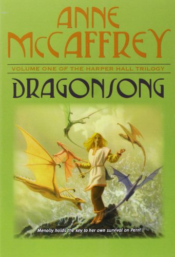 Dragonsong (Harper Hall Trilogy, Book 1) - Anne Mccaffrey - Książki - Aladdin - 9780689860089 - 1 kwietnia 2003