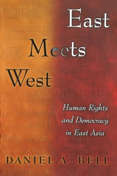 Cover for Daniel A. Bell · East Meets West: Human Rights and Democracy in East Asia (Paperback Book) (2000)