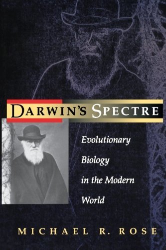 Cover for Rose, Michael R., M.D. · Darwin's Spectre: Evolutionary Biology in the Modern World (Paperback Book) (2000)