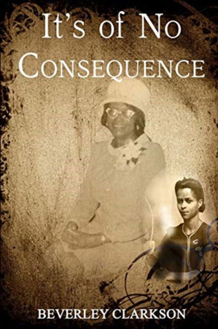 Cover for Beverley Clarkson · It's of No Consequence (Paperback Book) (2018)