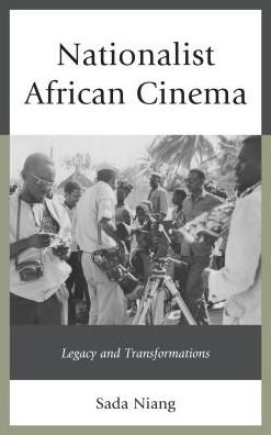 Cover for Sada Niang · Nationalist African Cinema: Legacy and Transformations (Pocketbok) (2016)
