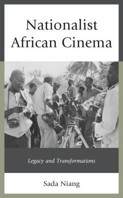 Cover for Sada Niang · Nationalist African Cinema: Legacy and Transformations (Paperback Book) (2016)