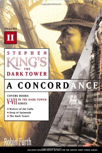 Stephen King's the Dark Tower: a Concordance, Volume II - Robin Furth - Bøker - Scribner - 9780743252089 - 15. mars 2005