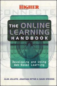 Cover for Jolliffe, Alan (Senior Lecturer · The Online Learning Handbook: Developing and Using Web-based Learning (Paperback Book) (2001)