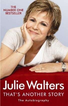 Cover for Julie Walters · That's Another Story: The Autobiography (Paperback Book) (2009)