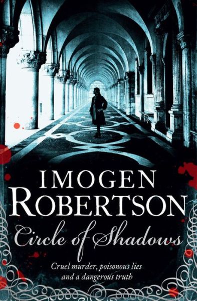 Circle of Shadows - Imogen Robertson - Books - Headline Publishing Group - 9780755372089 - November 22, 2012