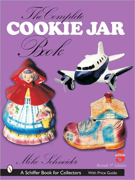 Cover for Mike Schneider · The Complete Cookie Jar Book (Paperback Book) [Revised 5th edition] (2005)