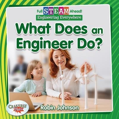 Cover for Robin Johnson · What Does an Engineer Do? (Hardcover Book) (2019)