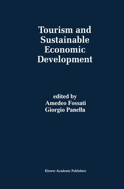 Cover for Amedeo Fossati · Tourism and Sustainable Economic Development (Hardcover Book) [2000 edition] (2000)