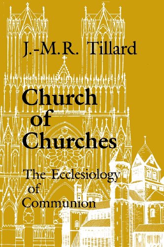 Cover for J. M. R. Tillard · Church of Churches: the Ecclesiology of Communion (Paperback Book) (1980)