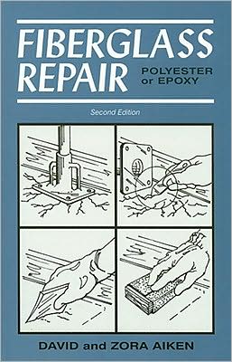 Cover for David Aiken · Fiberglass Repair: Polyester or Epoxy (Pocketbok) (2008)