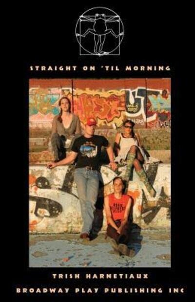 Cover for Trish Harnetiaux · Straight On 'Til Morning (Paperback Book) (2006)