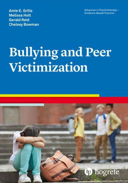 Cover for Grills · Bullying and Peer Victimization (Bok)