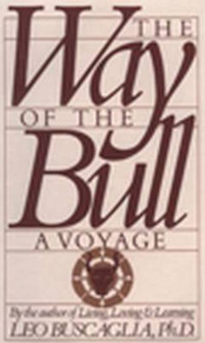 Cover for Leo Buscaglia · Way of the Bull (Pocketbok) (2021)