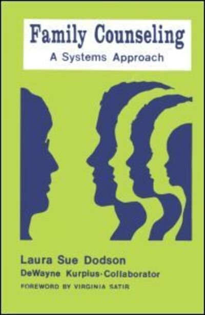 Cover for Laura Sue Dodson · Family Counseling: A Systems Approach (Paperback Book) (1977)