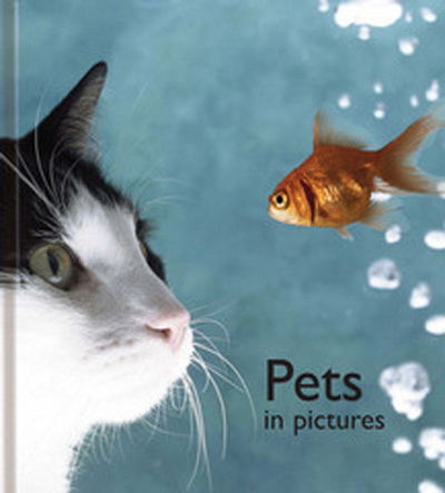 Cover for Helen Bate · Pets in Pictures - Pictures to Share (Gebundenes Buch) (2009)