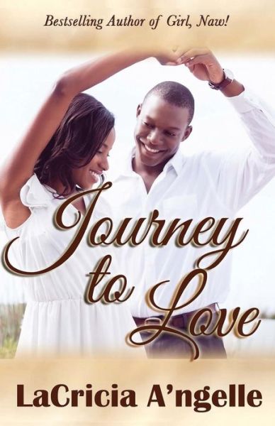 Cover for Lacricia A'Ngelle · Journey to Love (Paperback Book) (2015)