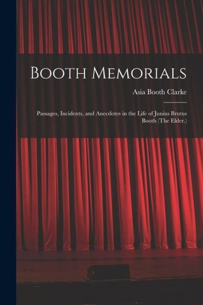 Cover for Asia Booth Clarke · Booth Memorials (Bog) (2022)