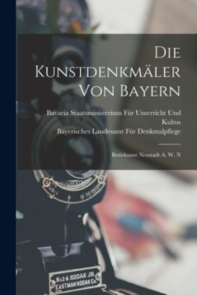 Cover for Bayerisches Landesamt Fü Denkmalpflege · Die Kunstdenkmäler Von Bayern (Bok) (2022)