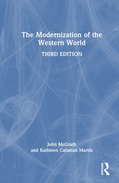 Cover for McGrath, John (Boston University, USA) · The Modernization of the Western World (Hardcover Book) (2024)