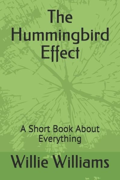Cover for Willie Williams · The Hummingbird Effect (Taschenbuch) (2019)