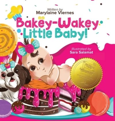 Cover for Marylaine Louise L. Viernes · Bakey-Wakey, Little Baby! (Book) [Hardcover edition] (2023)