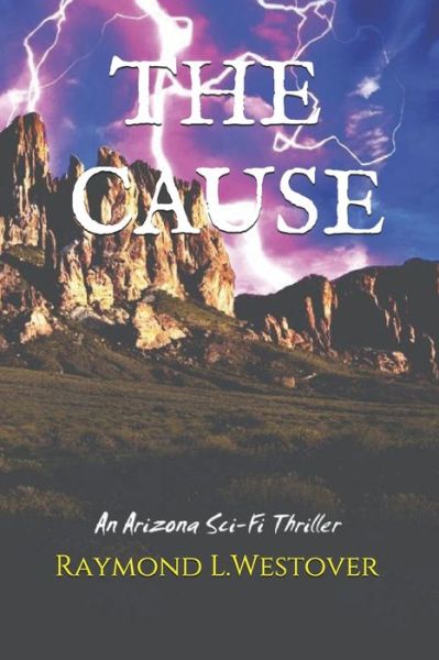 Cover for Raymond  L. Westover · The Cause (Paperback Book) (2019)