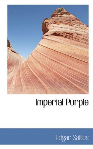 Cover for Edgar Saltus · Imperial Purple (Paperback Book) [Large type / large print edition] (2009)