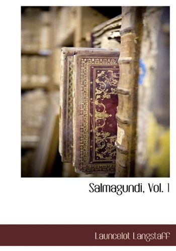 Cover for Launcelot Langstaff · Salmagundi, Vol. 1 (Hardcover Book) (2009)