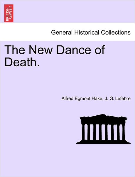 Cover for Alfred Egmont Hake · The New Dance of Death. (Paperback Bog) (2011)