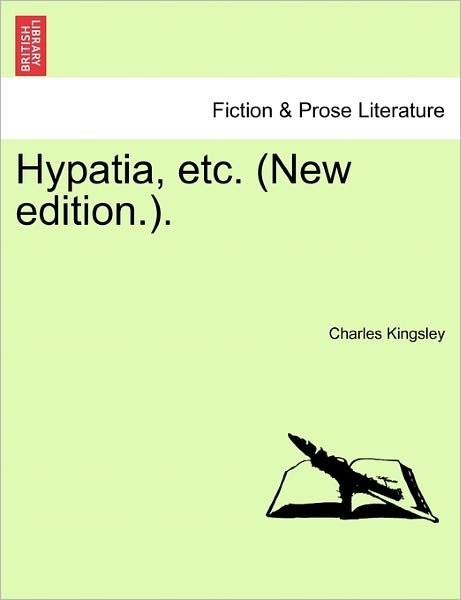 Cover for Charles Kingsley · Hypatia, Etc. (New Edition.). (Paperback Bog) (2011)