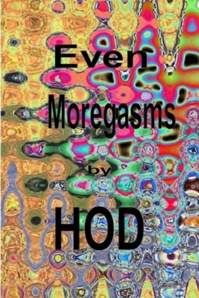 Cover for Hod Doering · Even Moregasms (Book) (2012)