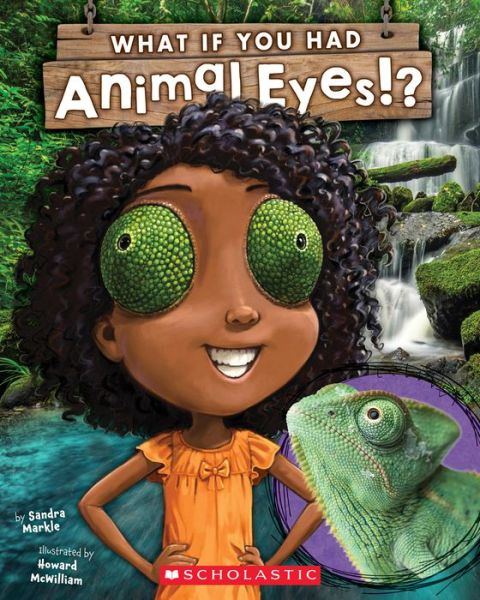 Cover for Sandra Markle · What If You Had Animal Eyes? - What If You Had... ? (Paperback Book) (2017)