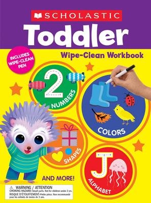 Cover for Scholastic Teaching Resources · Scholastic Toddler Wipe-Clean Workbook (Paperback Book) (2023)
