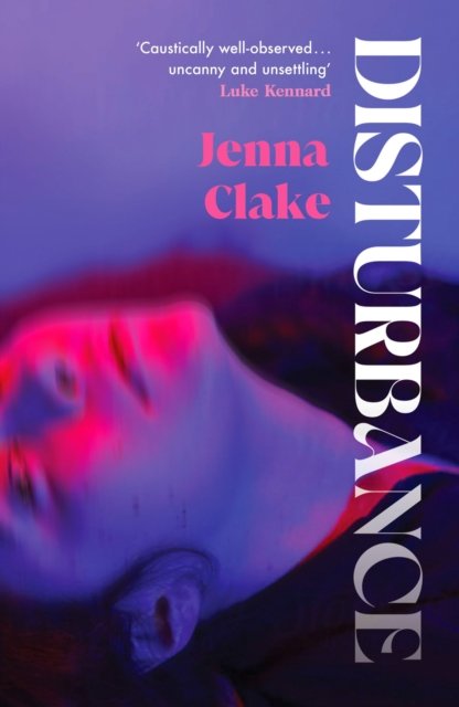 Cover for Jenna Clake · Disturbance (Paperback Book) (2023)