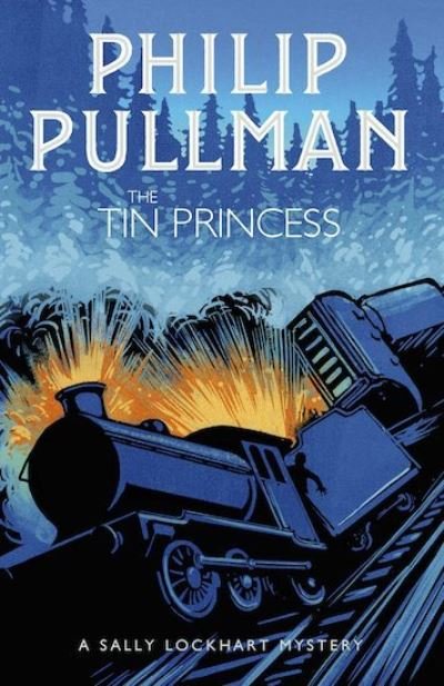 Cover for Philip Pullman · The Tin Princess - A Sally Lockhart Mystery (Paperback Bog) (2018)