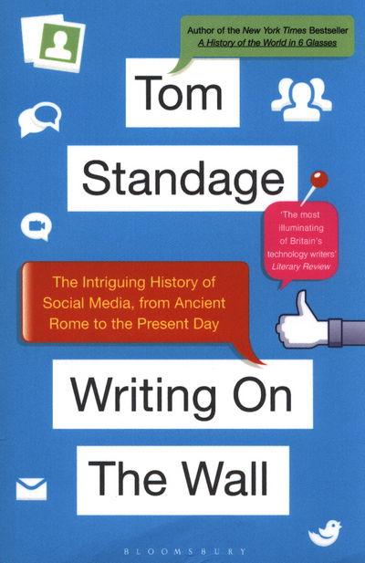 Cover for Tom Standage · Writing on the Wall: The Intriguing History of Social Media, from Ancient Rome to the Present Day (Paperback Book) (2014)