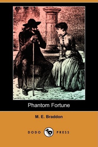 Cover for M. E. Braddon · Phantom Fortune (Dodo Press) (Paperback Book) (2008)