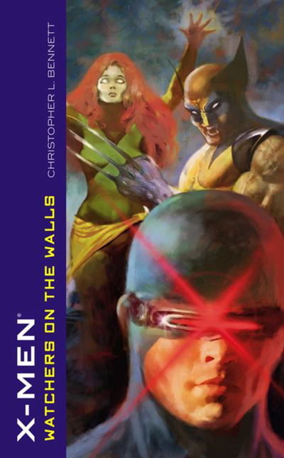 X-Men: Watchers on the Walls - MARVEL CLASSICS - Christopher L. Bennett - Książki - Simon & Schuster - 9781416522089 - 2 maja 2006